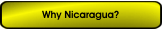 Why Nicaragua?